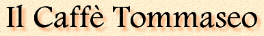 Il Caffè Tommaseo