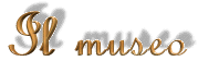 titolo: Il museo