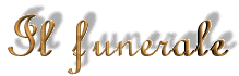 titolo: Il funerale
