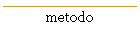 metodo