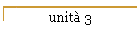 unit� 3